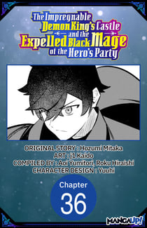 The Impregnable Demon King's Castle and the Expelled Black Mage of the Hero's Party #036