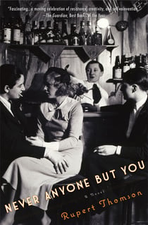 Never Anyone But You - A Novel