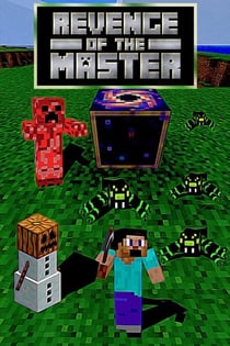 Revenge of the Master - The Mastercreeper Plan, #2