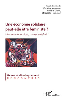 Une économie solidaire peut-elle être féministe ? - Homo œconomicus, mulier solidaria