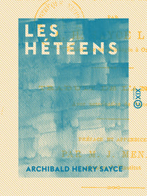 Les Hétéens - Histoire d'un empire oublié