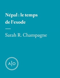 Népal: le temps de l’exode