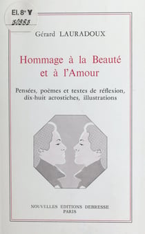 Hommage à la beauté et à l'amour