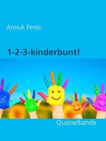 1-2-3-kinderbunt! - Quasselbande