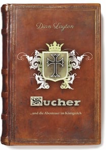Sucher - ... und die Abenteuer im Reich des Königs