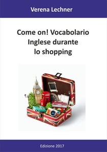 Come on! Vocabolario - Inglese durante lo shopping
