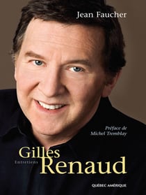 Gilles Renaud - Entretiens