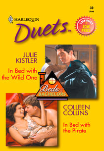In Bed With The Wild One / In Bed With The Pirate - In Bed With The Wild One / In Bed With The Pirate