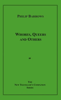 Whores, Queers and Others