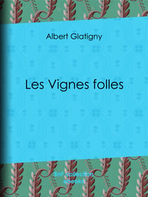 Les Vignes folles