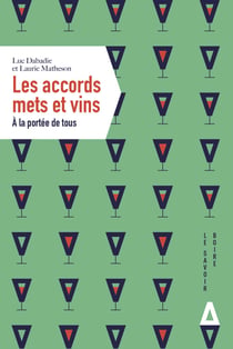 Les accords mets et vins - À la portée de tous