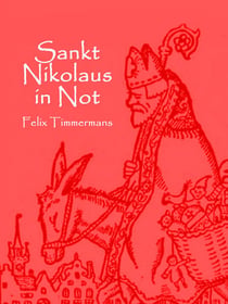 Sankt Nikolaus in Not - Ein Weihnachtsmärchen