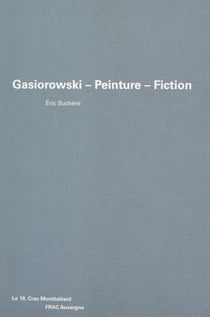 Gasiorowski, peinture, fiction