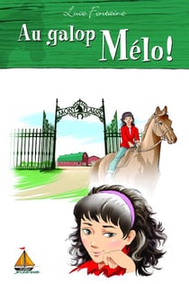 Au galop Mélo !