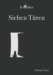 Sieben Türen - Irrlichter Band 1