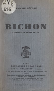 Bichon - Comédie en trois actes