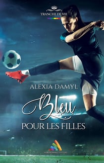 Bleu pour les filles (Livre lesbien, roman lesbien) - livre lesbien