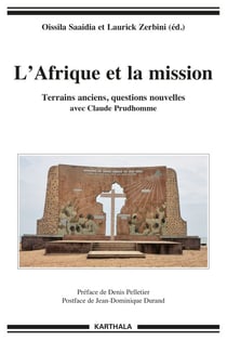 L'Afrique et la mission. Terrains anciens, questions nouvelles avec Claude Prudhomme