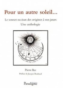 Pour un autre soleil - Le sonnet occitan des origines à nos jours : une anthologie