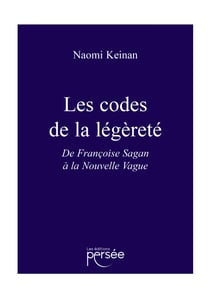 Les codes de la légèreté, de Françoise Sagan à la Nouvelle Vague