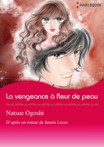 La vengeance à fleur de peau