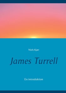 James Turrell - En introduktion