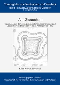 Amt Ziegenhain - Stadt Ziegenhain und Garnison