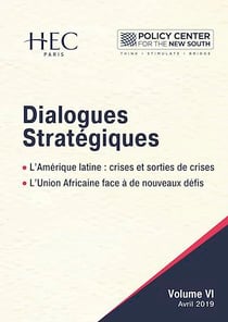 Dialogues Stratégiques, Volume VI - L’Amérique latine : crises et sorties de crises - L’Union Africaine face à de nouveaux défis