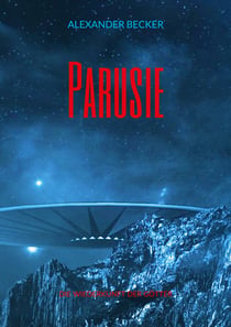 Parusie - Die Wiederkunft der Götter