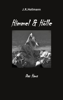 Himmel und Hölle - Das Haus