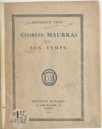 Charles Maurras et son temps