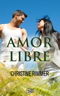 Amor libre - El mejor regalo para San Valentín, una novela de Harlequin