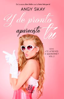 Y de pronto apareciste tú