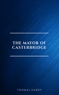 The Mayor Of Casterbridge