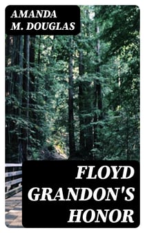 Floyd Grandon's Honor