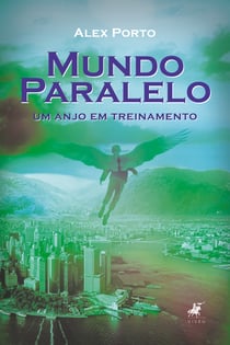 Mundo Paralelo - um anjo em treinamento