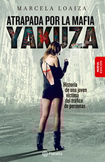 Atrapada por la mafia Yakuza - Nueva presentacion - Atrapada por la mafia Yakuza