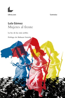 Mujeres al frente - La ley de las más nobles
