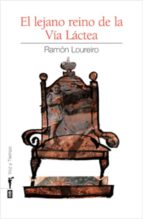 El lejano reino de la Vía Láctea