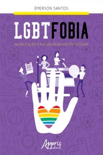 Lgbtfobia na Educação e a Atuação da Gestão Escolar