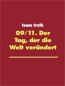 Der Tag, der die Welt verändert - 09/11