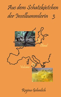 Aus dem Schatzkästchen der Inselbummlerin 3 - Vulcano      Öland