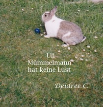 Uli Mümmelmann hat keine Lust - kurze Ostergeschichte