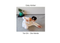 Tai-Chi - Die Hände - Wir denken, weil wir Hände haben