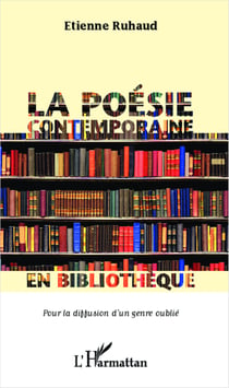 La poésie contemporaine en bibliothèque pour la diffusion d'un genre oublié
