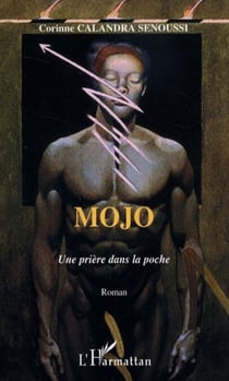 Mojo - Une prière dans la poche