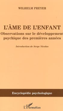 L'âme de l'enfant - Observations sur le développement psychique des premières années