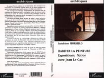 Habiter la peinture - Expositions, fiction avec Jean Le Gac