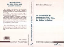 LA CONFUSION DU BIEN ET DU MAL - Le diable imitateur