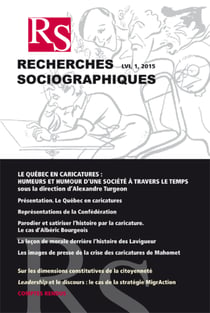 Recherches sociographiques. Vol. 56 No. 1, Janvier-Avril 2015 - Le Québec en caricatures : humeurs et humour d'une société à travers le temps
